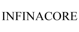 INFINACORE