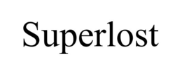 SUPERLOST