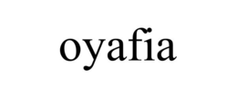 OYAFIA