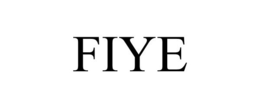 FIYE