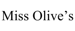 MISS OLIVE'S