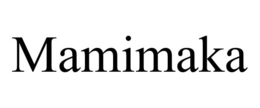 MAMIMAKA
