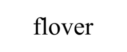 FLOVER