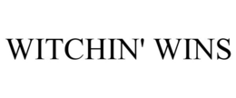 WITCHIN' WINS