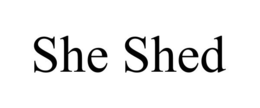 SHE SHED