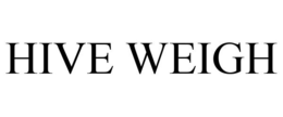 HIVE WEIGH