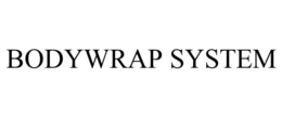 BODYWRAP SYSTEM