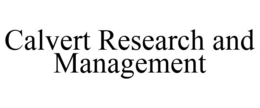CALVERT RESEARCH AND MANAGEMENT