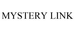 MYSTERY LINK