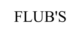 FLUB'S