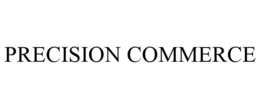 PRECISION COMMERCE