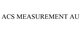 ACS MEASUREMENT AU