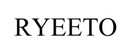 RYEETO