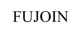 FUJOIN