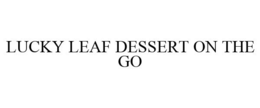 LUCKY LEAF DESSERT ON THE GO