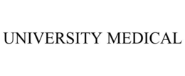 UNIVERSITY MEDICAL