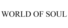 WORLD OF SOUL