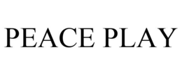 PEACE PLAY