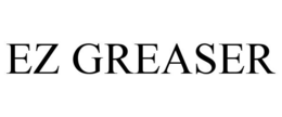 EZ GREASER