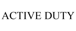 ACTIVE DUTY