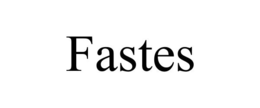 FASTES