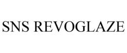 SNS REVOGLAZE