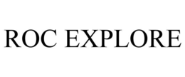 ROC EXPLORE