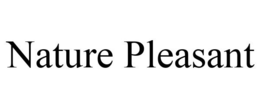 NATURE PLEASANT