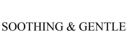 SOOTHING & GENTLE