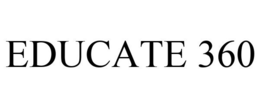 EDUCATE 360