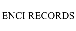 ENCI RECORDS