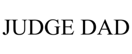 JUDGE DAD
