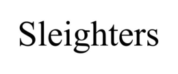 SLEIGHTERS