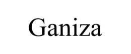 GANIZA