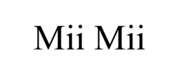 MII MII