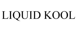 LIQUID KOOL