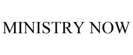 MINISTRY NOW