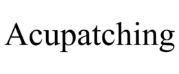 ACUPATCHING