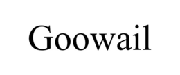 GOOWAIL