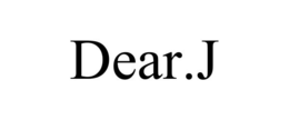 DEAR.J