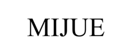 MIJUE