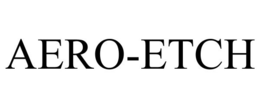 AERO-ETCH