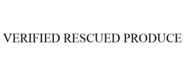 VERIFIED RESCUED PRODUCE