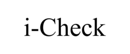 I-CHECK