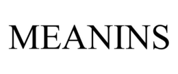 MEANINS