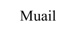 MUAIL
