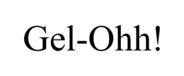 GEL-OHH!