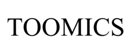 TOOMICS