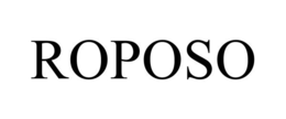 ROPOSO