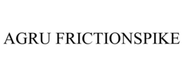 AGRU FRICTIONSPIKE